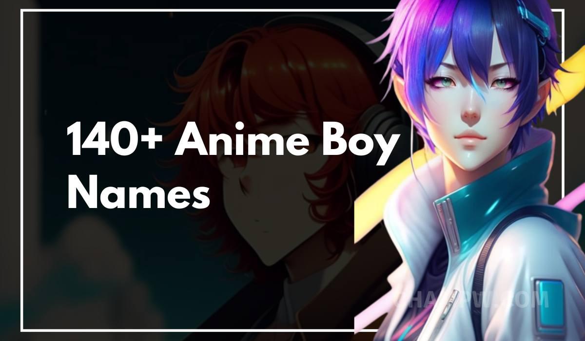 Hot anime boy names