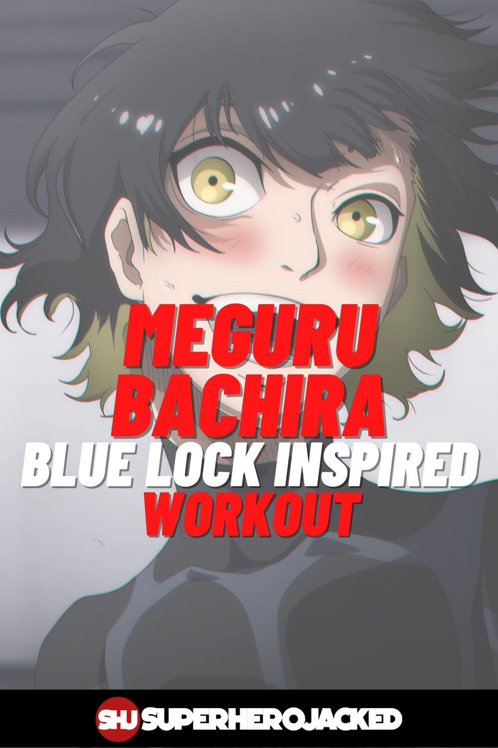 Meguru Bachira Inspired Workout Routine